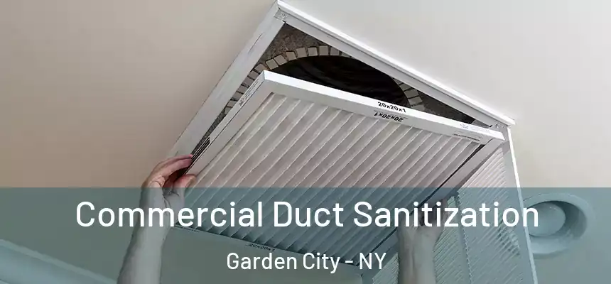  Commercial Duct Sanitization Garden City - NY