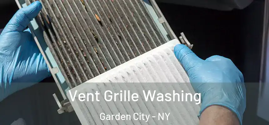  Vent Grille Washing Garden City - NY
